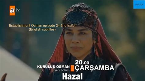 Establishment Osman Episode 24 2nd Trailer English Subtitles Youtube