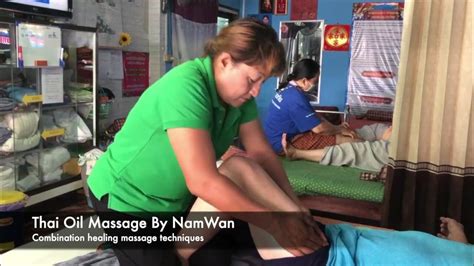 Thai Oil Massage By Namwan Youtube