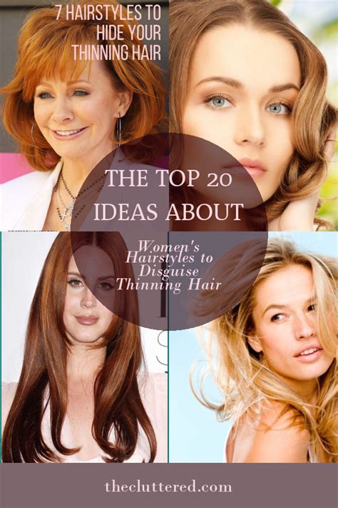 The Top 20 Ideas About Womens Hairstyles To Disguise Thinning Hair