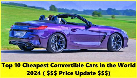 Top 10 Cheapest Convertible Cars In The World 2024