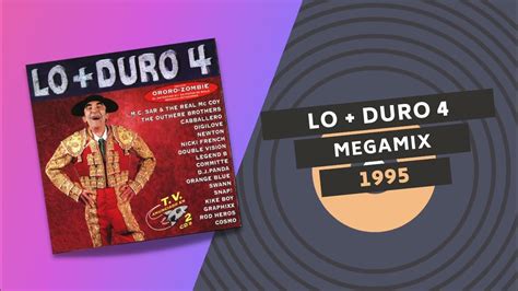 Lo Duro 4 🐂 Megamix 1995 Youtube