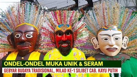 We did not find results for: Ondel ondel Muka UNIK dan LUCU - Milad Ke-1 Silibet cab ...
