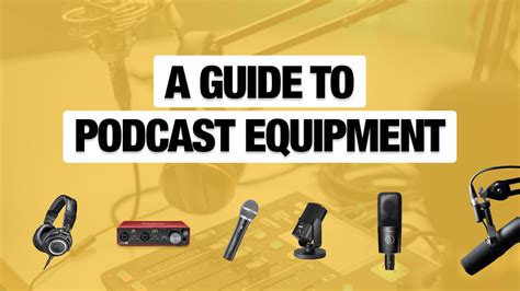 What Podcast Equipment Do I Need To Start