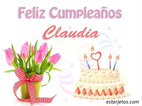 Feliz Cumpleaños Claudia 8 Imágenes De