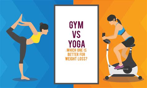 Gym Vs Yoga Which One Is Better For Weight Loss Medy Life