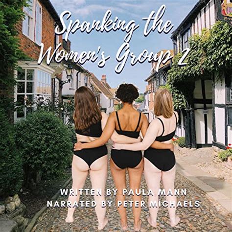 Spanking The Women S Group Book By Paula Mann Audiobook Audible Com