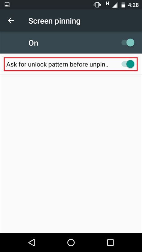 How To Use Screen Pinning In Android Lock Your Android Phone