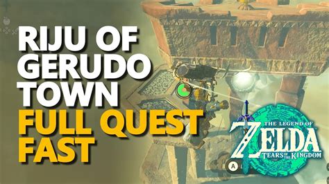 Riju Of Gerudo Town Zelda Tears Of The Kingdom Full Quest Fast Youtube