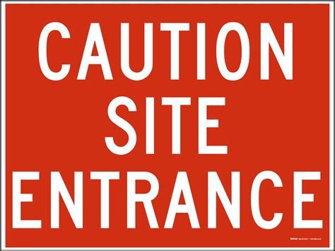 Caution Site Entrance Sign — G2719 By