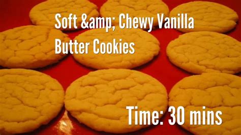 Soft And Chewy Vanilla Butter Cookies Recipe Youtube