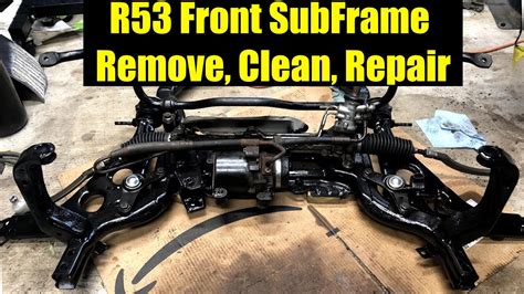 E24 Front Subframe Restoration R53 Mini Cooper S Youtube