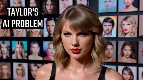 Taylor Swift Ai Images Is A Problem Youtube