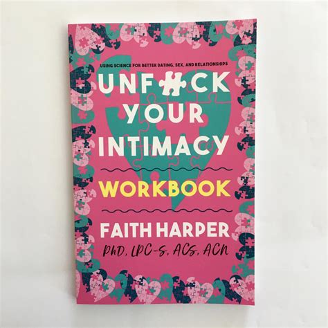 Unfuck Your Intimacy Workbook Using Science For Better Microcosm