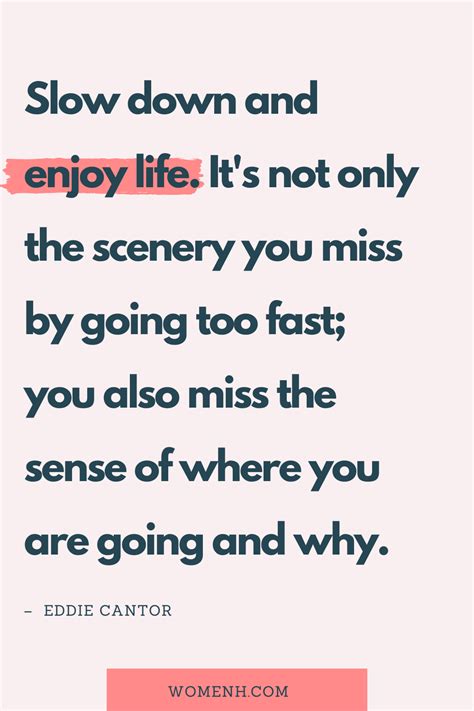 40 Enjoy Life Quotes To Uplift You