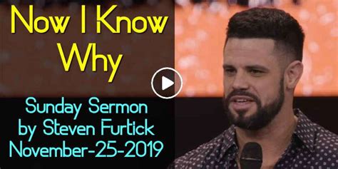 Watch Steven Furtick November 25 2019 Sunday Sermon Now I Know Why