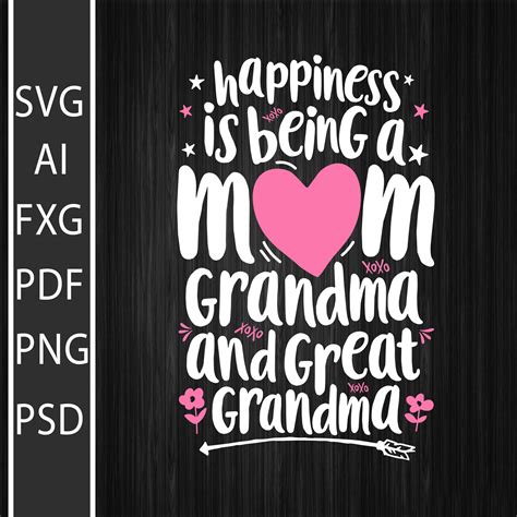 Happiness Is Being A Mom Great Grandma Svg Women Mother Svg Etsy