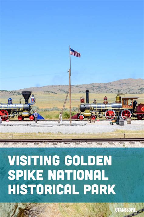 Visiting Golden Spike National Historical Park Utawesome