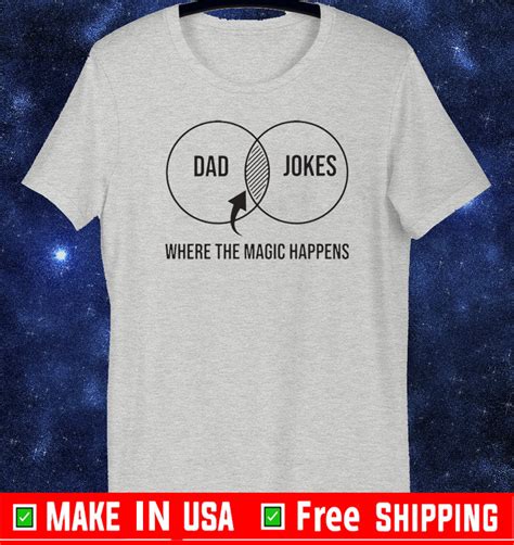 Dad Jokes Where The Magic Happens 2021 Shirts Shirtsmango Office