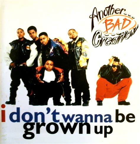 I Wanna Be A New Jack Another Bad Creation I Dont Wanna Be Grown Up