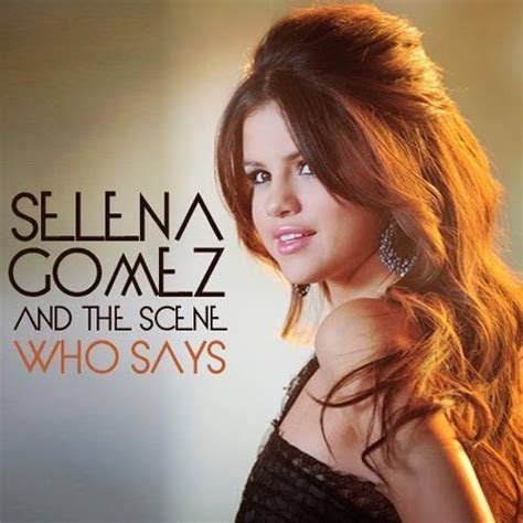 Who Says? - Selena Gomez Fan Art (20263882) - Fanpop