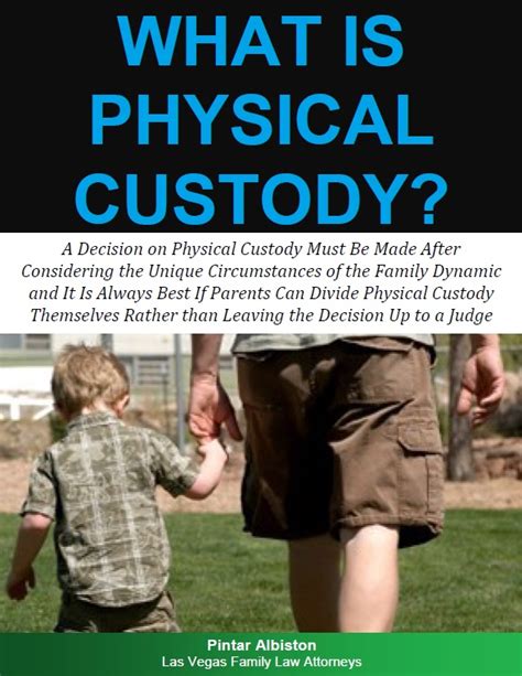 Free Report What Is Physical Custody In Nevada Las Vegas Divorce Atty