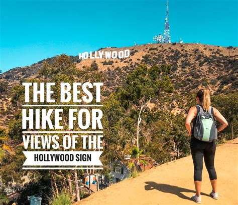 The Best Hike For Views Of The Hollywood Sign Hollywood Sign Best