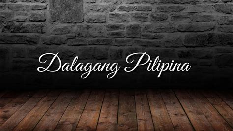 dalagang pilipina lyrics youtube