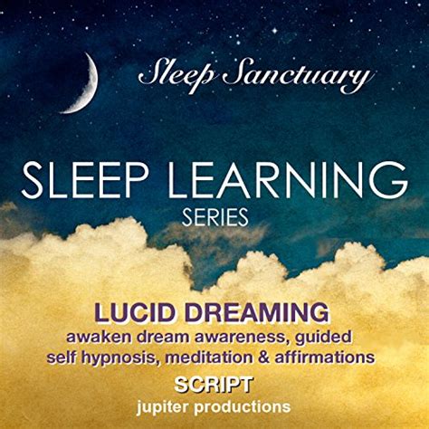 Lucid Dreaming Awaken Dream Awareness Sleep Learning Guided Self