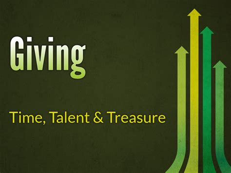 Giving Time Talent And Treasure Logos Sermons