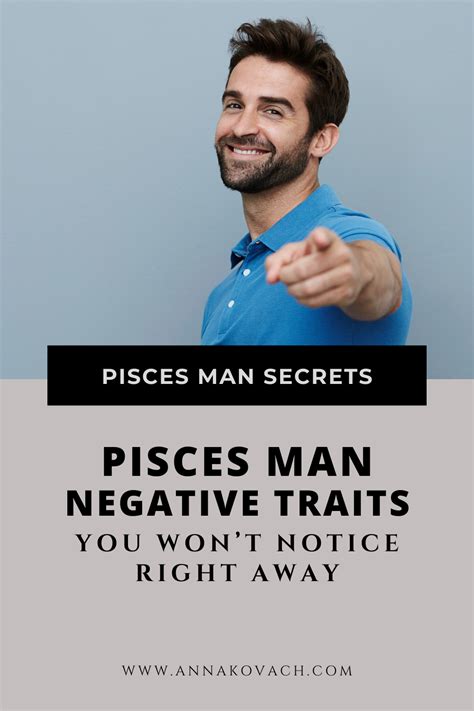 Pisces Man Negative Traits You Have To Know About Pisces Man