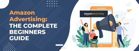 Amazon Advertising Types Of Amazon Ads And How To Run Them Successfully