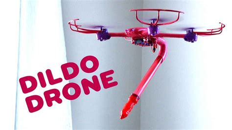 El Dildo Drone