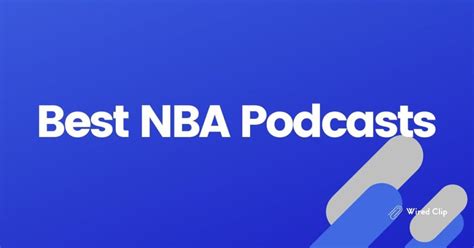 Best Nba Podcasts Where Hoops Talk Takes Center Stage
