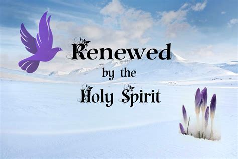 Renewed By The Holy Spirit Ntcac English