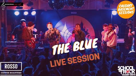The Blue Live Session Youtube