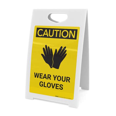 Caution Ppe Wear Your Gloves With Graphic A Frame Sign