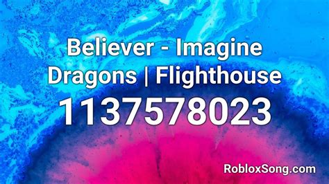 Believer Imagine Dragons Flighthouse Roblox Id Music Code Youtube