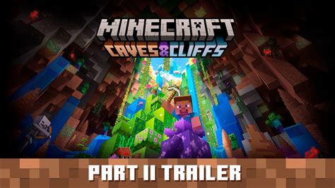 Minecraft Caves And Cliffs Update Part 2 In The Official Trailer