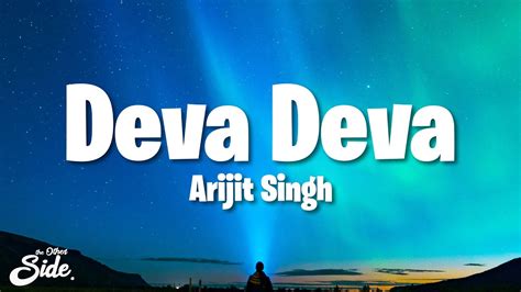 Deva Deva Lyrics Brahmāstra Arijit Singh Om Deva Deva Namah Youtube