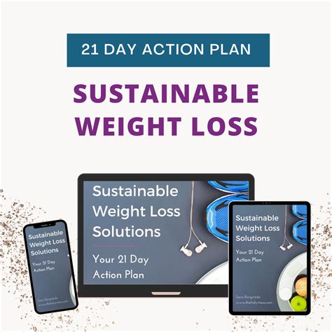 Sustainable Weight Loss Solutions Your 21 Day Action Plan The Holy Mess