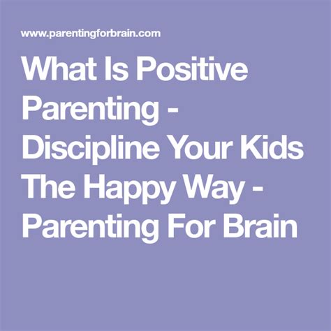 8 Essential Positive Parenting Tips And Discipline Guide Parenting