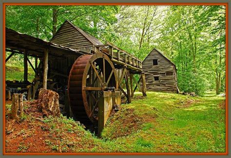Grist Mills North Carolina Water Wheel North Carolina Homes Old Barns