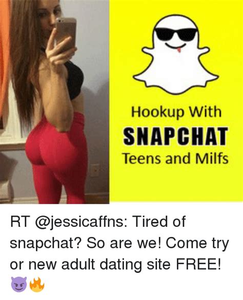 Hookup With Snap Chat Teens And Milfs Rt Tired Of Snapchat So Are We
