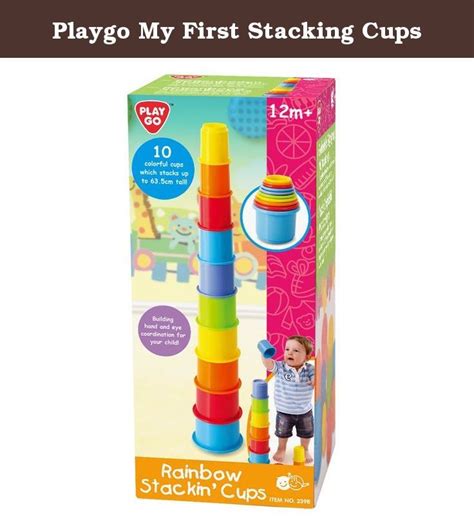 Playgo My First Stacking Cups Your Baby 12 Months And Up Can Challenge