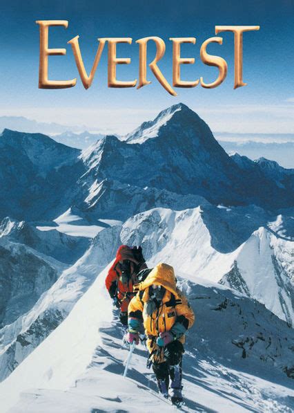 Is Everest Imax On Netflix Where To Watch The Documentary New On Netflix Usa