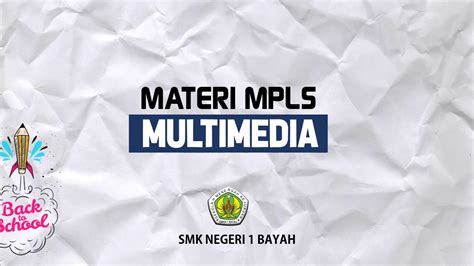 Materi Mpls Multimedia Smkn 1 Bayah Youtube