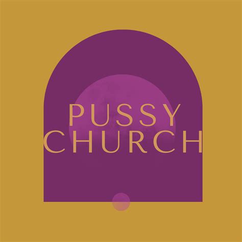 Pussy Church