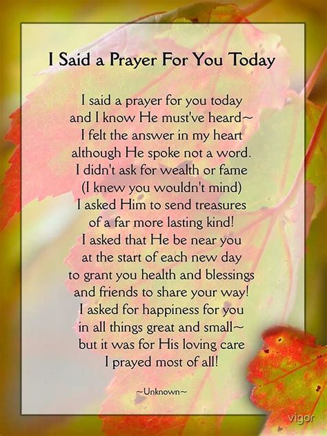 Here, we've put together a hand picked collection of inspirational life quotes and sayings to help you live the life you deserve. "I Said a Prayer For You Today - Inspirational" by vigor ...