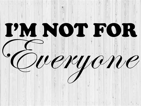 Sale Im Not For Everyone Svg Distressed Svgcut Files Etsy