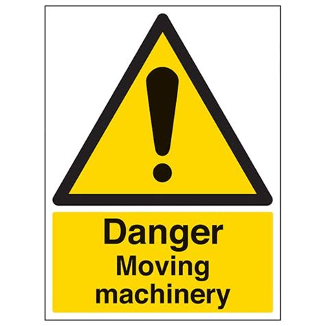 Danger Moving Machinery Portrait Safety Signs 4 Less
